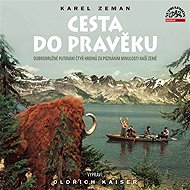 Cesta do pravěku - J. A. Novotný