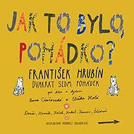 TWICE SEVEN TALES - How was it, fairy tale? - František Hrubín