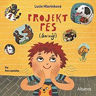 Project dog (mine) - Lucie Hlavinková