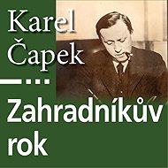 The Gardener's Year - Karel Čapek