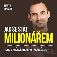 How to become a millionaire with minimum work or 16 reasons to invest in real estate - Martin Tesárek