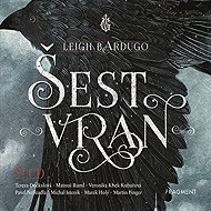 Six crows - Leigh Bardugo