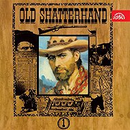 Old Shatterhand - Karel May  Drahomír Illík  Tomáš Vondrovic