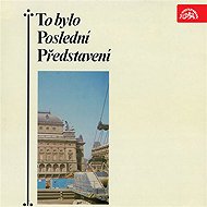 To bylo poslední představení - Jiří Šrámek