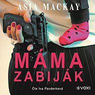 Mom killer - Asia MacKay