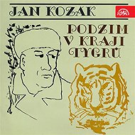 Podzim v kraji tygrů - Jan Kozák