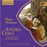 Anežka Česká - Hana Whitton