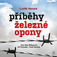 Stories of the Iron Curtain - Luděk Navara