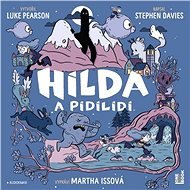 Hilda a pidilidi - Stephen Davies  Luke Pearson