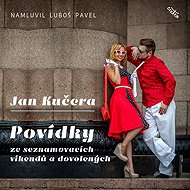 Tales from dating weekends and holidays - Jan Kučera