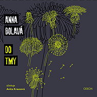 Do tmy - Bolavá Anna