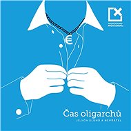 Další oligarchové, rádoby oligarchové, kmotři,…. - 