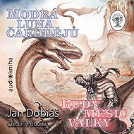 Blue moon of wizards, red moon of war - Jan Dobiáš