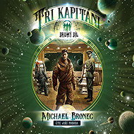 The Three Captains - Volume Two: Wandering - Michael Bronec