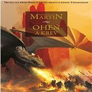 Oheň a krev I. - George R. R. Martin
