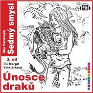 Únosce draků - Ilka Pacovská