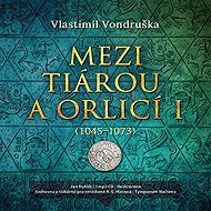 Mezi tiárou a orlicí I. - Vlastimil Vondruška
