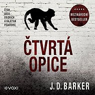 Čtvrtá opice - J. D. Barker