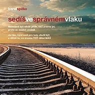 You're on the right train - Karel Spilko