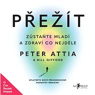 Přežít - Peter Attia