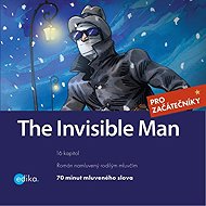 The Invisible Man - Herbert George Wells  Dana Olšovská