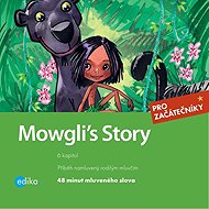 Mowgli´s Story - Rudyard Kipling  Dana Olšovská