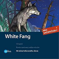 White Fang - Jack London  Dana Olšovská