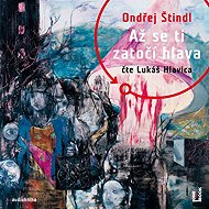 When you get dizzy - Ondřej Štindl