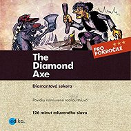 The Diamond Axe - Jaroslav Tichý  Alena Kuzmová