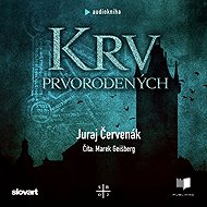 Blood of the firstborn - Juraj Červenák