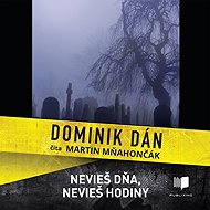 You don't know the day, you don't know the hour - Dominik Dán