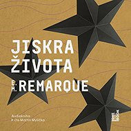 The spark of life - Erich Maria Remarque