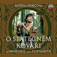 Němcová: O statečném kováři - Božena Němcová