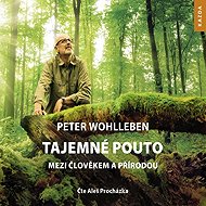 The mysterious bond between man and nature - Peter Wohlleben