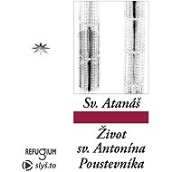 Life of Saint Anthony the Hermit - sv. Atanáš