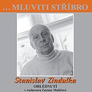 ...Talking Silver - Stanislav Zindulka - Looking back - Zuzana Maléřová  Stanislav Zindulka