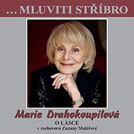 ...Talking Silver - Marie Drahokoupilová - About Love - Zuzana Maléřová  Marie Drahokoupilová