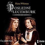The Last Luxembourg - Hana Whitton