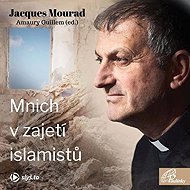 Monk in Islamist captivity - Amaury Guillem  Jacques Mourad