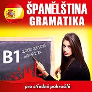 Spanish grammar B1 - kolektiv autorů