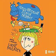Incredibly crazy stories - Lukáš Pavlásek