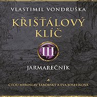 Křišťálový klíč III. - Vlastimil Vondruška