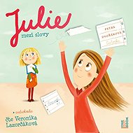 Julie between words - Petra Dvořáková