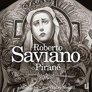 Piraně - Roberto Saviano
