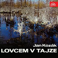 Lovcem v Tajze - Jan Kozák
