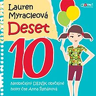 Deset - Lauren Myracleová