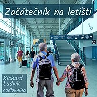 Beginner at the airport - Richard Ludvík