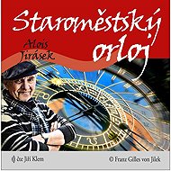 Old Town Clock - Alois Jirásek