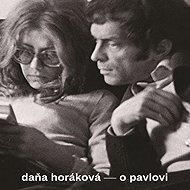 O Pavlovi - Daňa Horáková