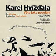 The Sentence as a Profession - Unforgettable - Karel Hvížďala